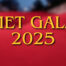 metgala-2025--last-night